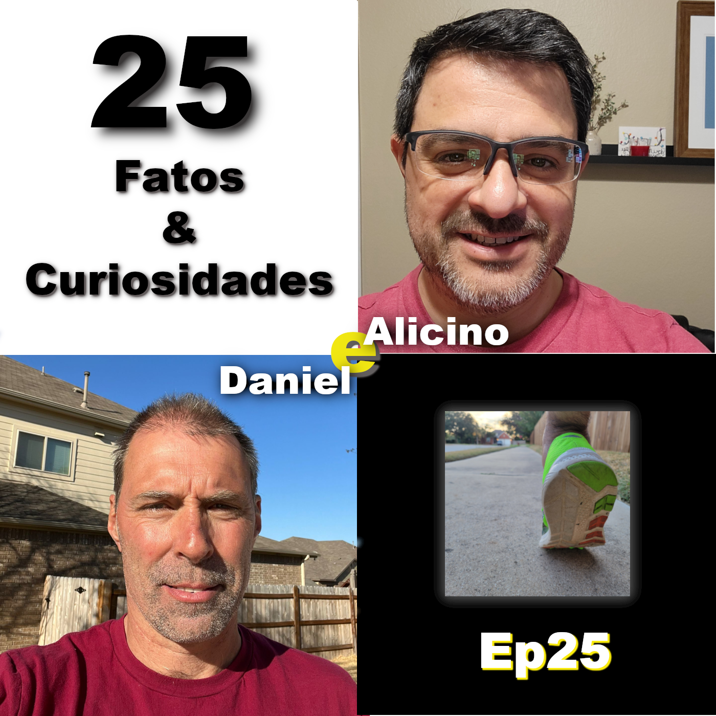 Alicino e Daniel contam 25 fatos de suas vidas